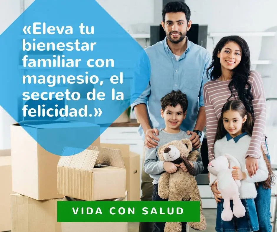 Eleva tu bienestar familiar con magnesio el secreto de la felicidad Vidaconsalud